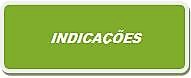 INDICAÇÕES