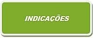 INDICAÇÕES