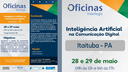 CÂMARA DE ITAITUBA ABRE INSCRIÇÕES PARA CURSO GRATUITO SOBRE INTELIGÊNCIA ARTIFICIAL